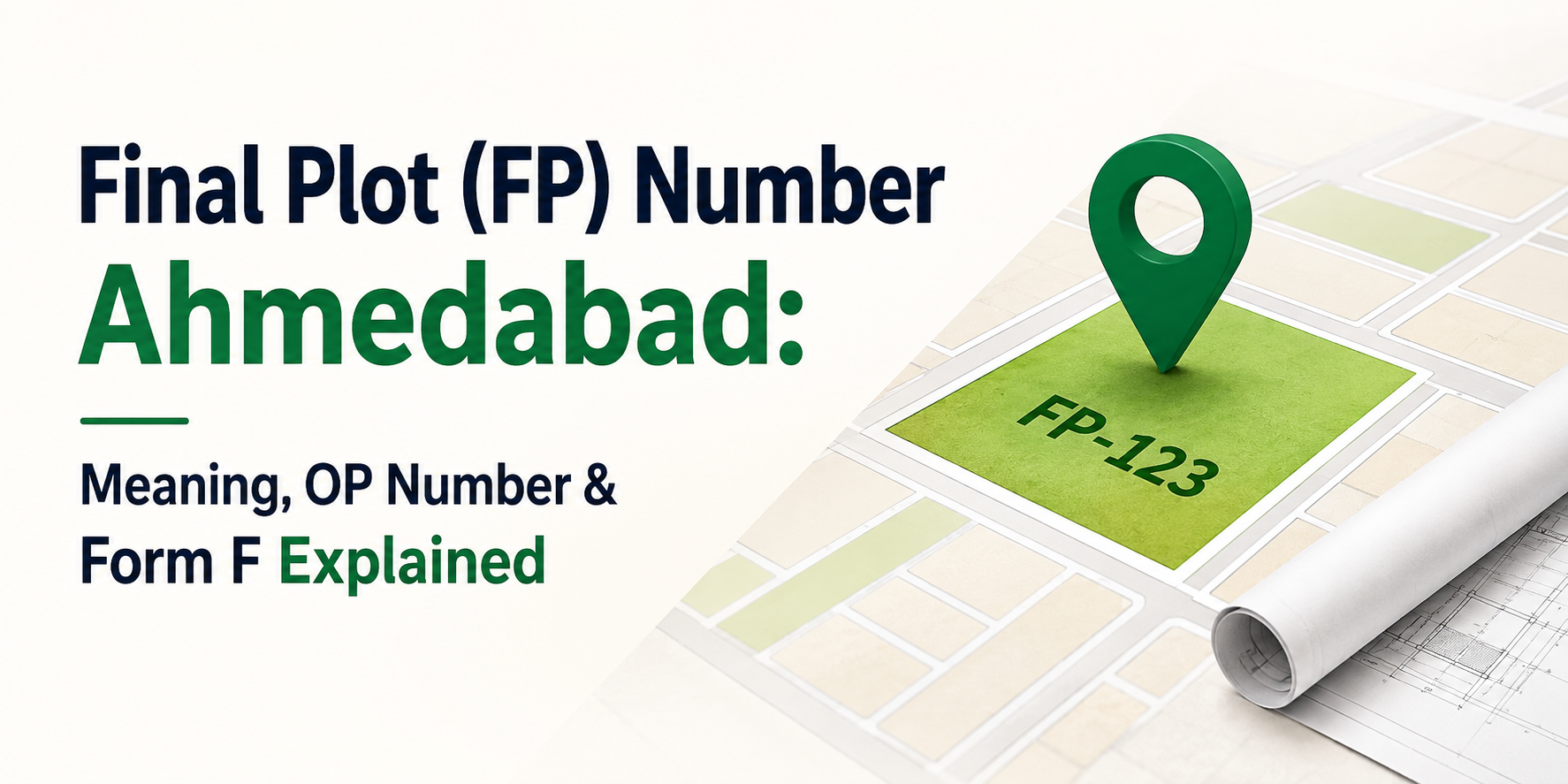 Final Plot (FP) Number Ahmedabad: Meaning, OP Number & Form F Explained